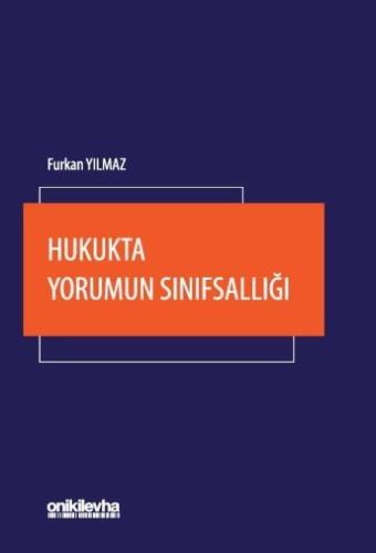 Hukukta Yorumun Sınıfsallığı