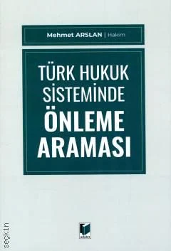 Türk Hukuk Sisteminde Önleme Araması