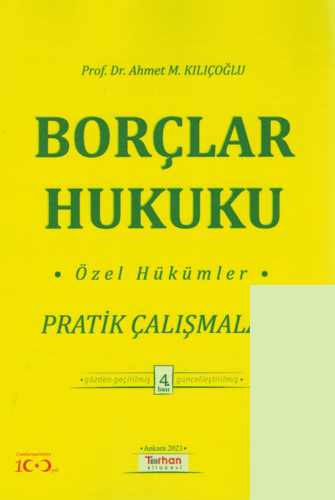 Borçlar Hukuku Özel Hükümler Pratik Çalışmaları