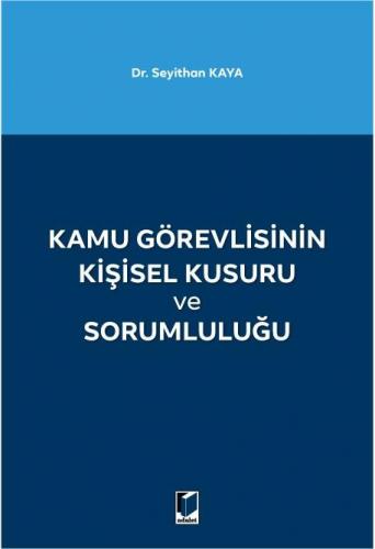 Kamu Görevlisinin Kişisel Kusuru ve Sorumluluğu