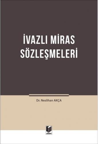 İvazlı Miras Sözleşmeleri