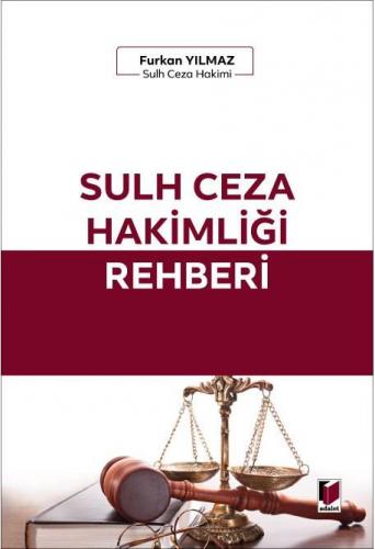 Sulh Ceza Hakimliği Rehberi