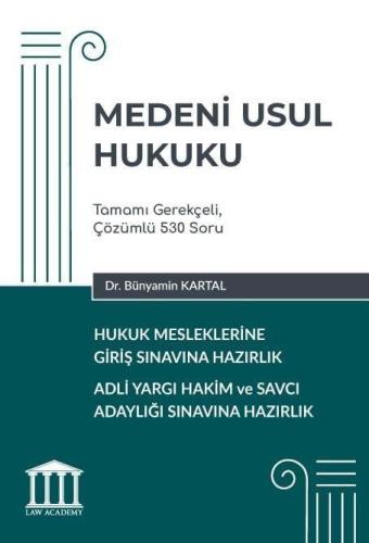 Medeni Usul Hukuku - Hukuk Mesleklerine Giriş Sınavına Hazırlık