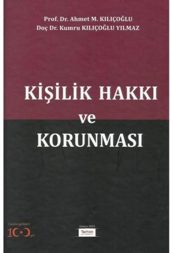 Kişilik Hakkı ve Korunması