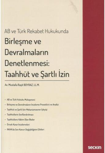 Birleşme ve Devralmaların Denetlenmesi: Taahhüt ve Şartlı İzin