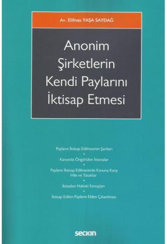 Anonim Şirketlerin Kendi Paylarını İktisap Etmesi