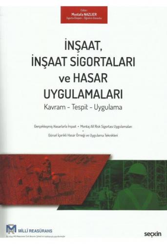 İnşaat, İnşaat Sigortaları ve Hasar Uygulamaları