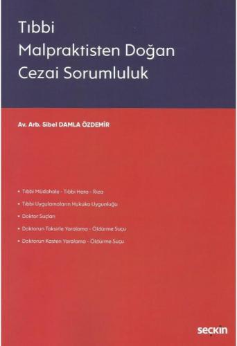 Tıbbi Malpraktisten Doğan Cezai Sorumluluk