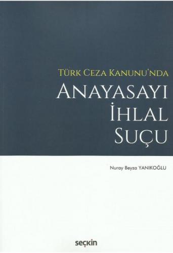 Anayasayı İhlal Suçu