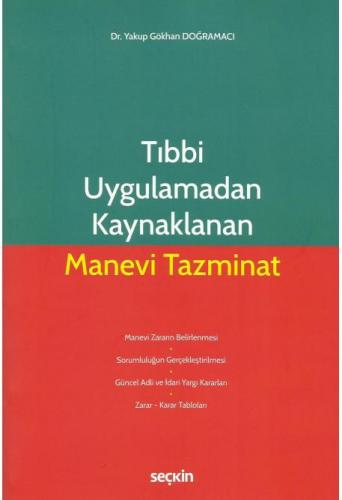 Tıbbi Uygulamadan Kaynaklanan Manevi Tazminat