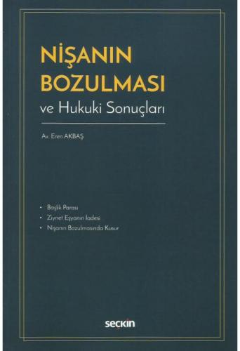 Nişanın Bozulması ve Hukuki Sonuçları