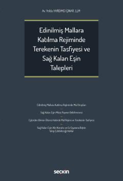 Edinilmiş Mallara Katılma Rejiminde Terekenin Tasfiyesi ve Sağ Kalan E