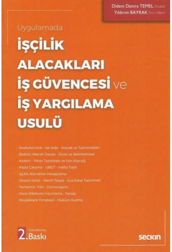 İşçilik Alacakları – İş Güvencesi ve İş Yargılama Usulü