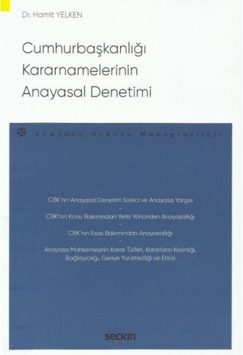 Cumhurbaşkanlığı Kararnamelerinin Anayasal Denetimi