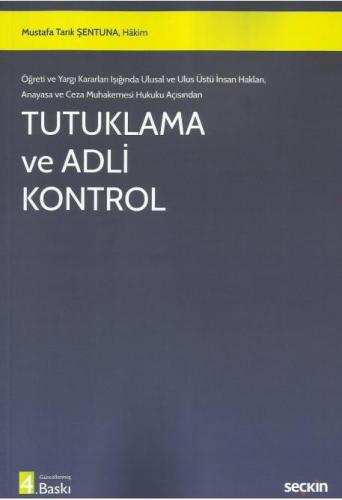 Tutuklama ve Adli Kontrol