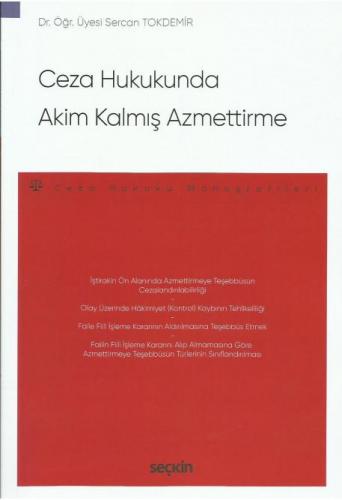 Ceza Hukukunda Akim Kalmış Azmettirme