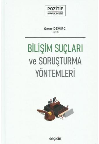 Bilişim Suçları ve Soruşturma Yöntemleri