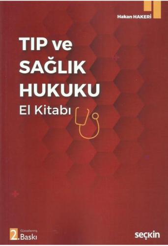 Tıp ve Sağlık Hukuku El Kitabı