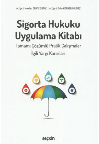 Sigorta Hukuku Uygulama Kitabı