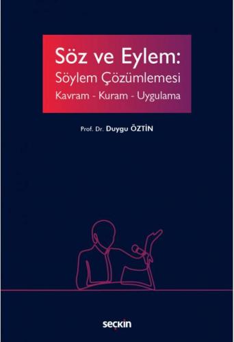 Söz ve Eylem: Söylem Çözümlemesi