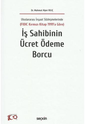 İş Sahibinin Ücret Ödeme Borcu