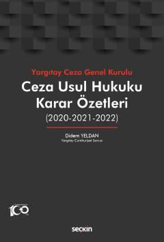 Ceza Usul Hukuku Karar Özetleri