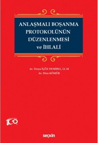 Anlaşmalı Boşanma Protokolünün Düzenlenmesi ve İhlali