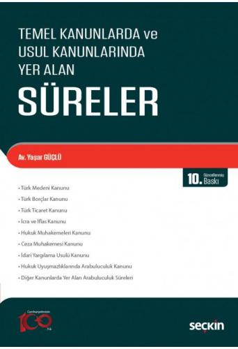 Temel Kanunlarda ve Usul Kanunlarında Yer Alan Süreler