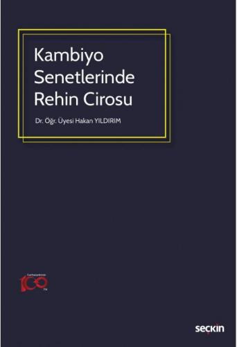 Kambiyo Senetlerinde Rehin Cirosu