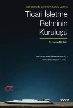 Ticari İşletme Rehninin Kuruluşu