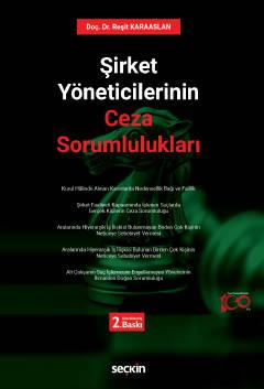 Şirket Yöneticilerinin Ceza Sorumlulukları