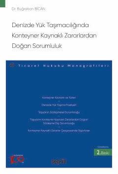 Denizde Yük Taşımacılığında Konteyner Kaynaklı Zararlardan Doğan Sorum