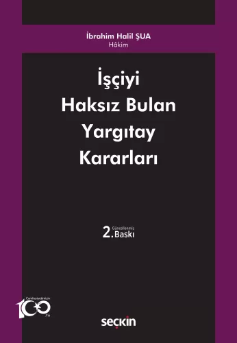 İşçiyi Haksız Bulan Yargıtay Kararları