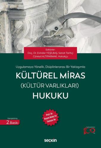 Kültürel Miras (Kültür Varlıkları) Hukuku