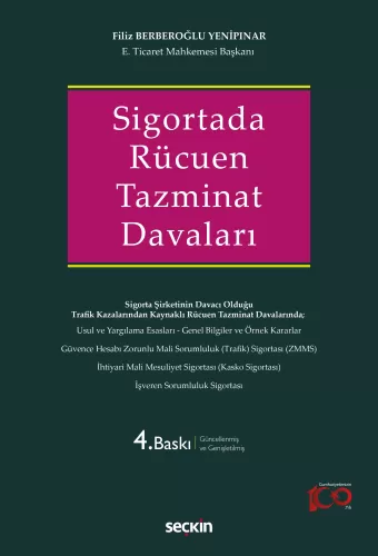 Sigortada Rücuen Tazminat Davaları