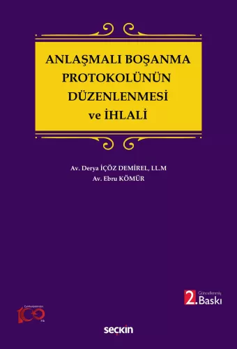 Anlaşmalı Boşanma Protokolünün Düzenlenmesi ve İhlali