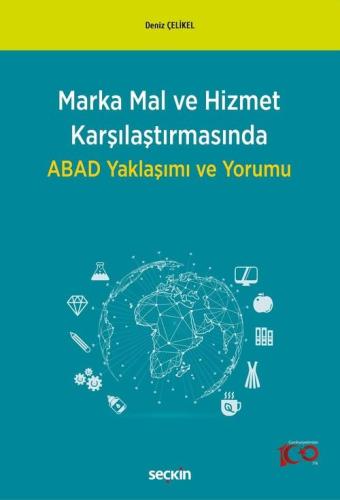 Marka Mal ve Hizmet KarşılaştırmasındaABAD Yaklaşımı ve Yorumu