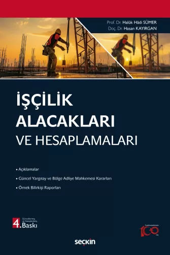 İşçilik Alacakları ve Hesaplamaları