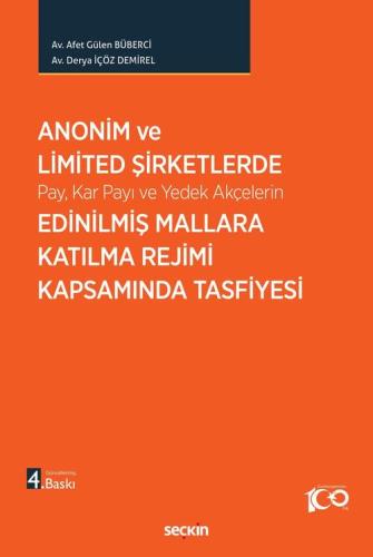 Anonim ve Limited Şirketlerde Pay, Kar Payı ve Yedek Akçelerin Edinilm