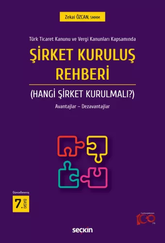 Şirket Kuruluş Rehberi (Hangi Şirket Kurulmalı?)