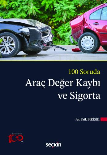 Araç Değer Kaybı ve Sigorta