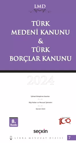 Türk Medeni Kanunu & Türk Borçlar Kanunu / LMD–7