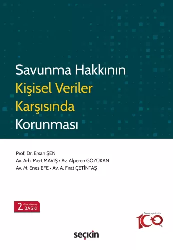 Savunma Hakkının Kişisel Veriler Karşısında Korunması