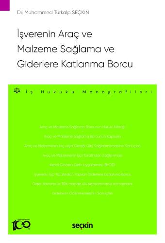 İşverenin Araç ve Malzeme Sağlama ve Giderlere Katlanma Borcu