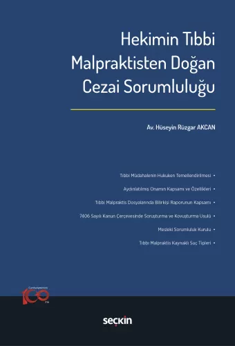 Hekimin Tıbbi Malpraktisten Doğan Cezai Sorumluluğu