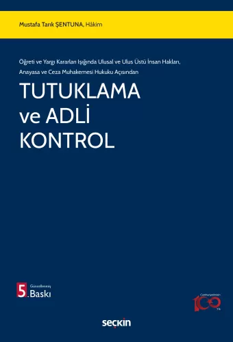 Tutuklama ve Adli Kontrol