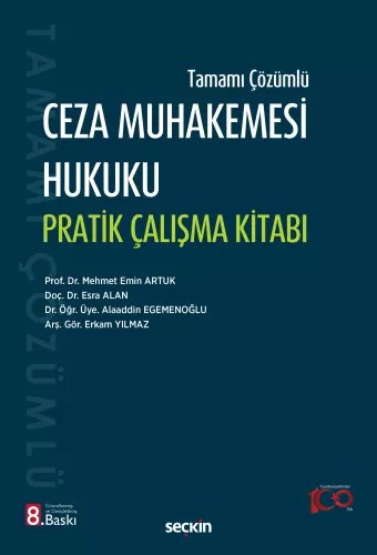 Ceza Muhakemesi Hukuku Pratik Çalışma Kitabı