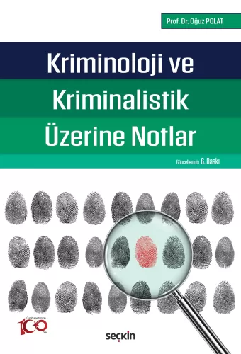 Kriminoloji ve Kriminalistik Üzerine Notlar