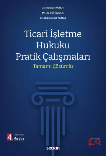 Ticari İşletme Hukuku Pratik Çalışmaları