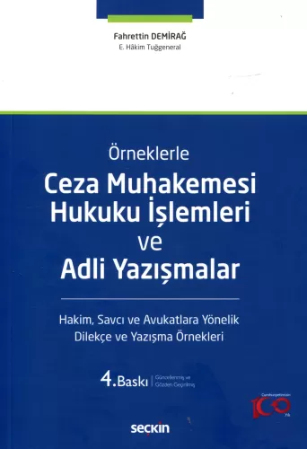 Ceza Muhakemesi Hukuku İşlemleri ve Adli Yazışmalar